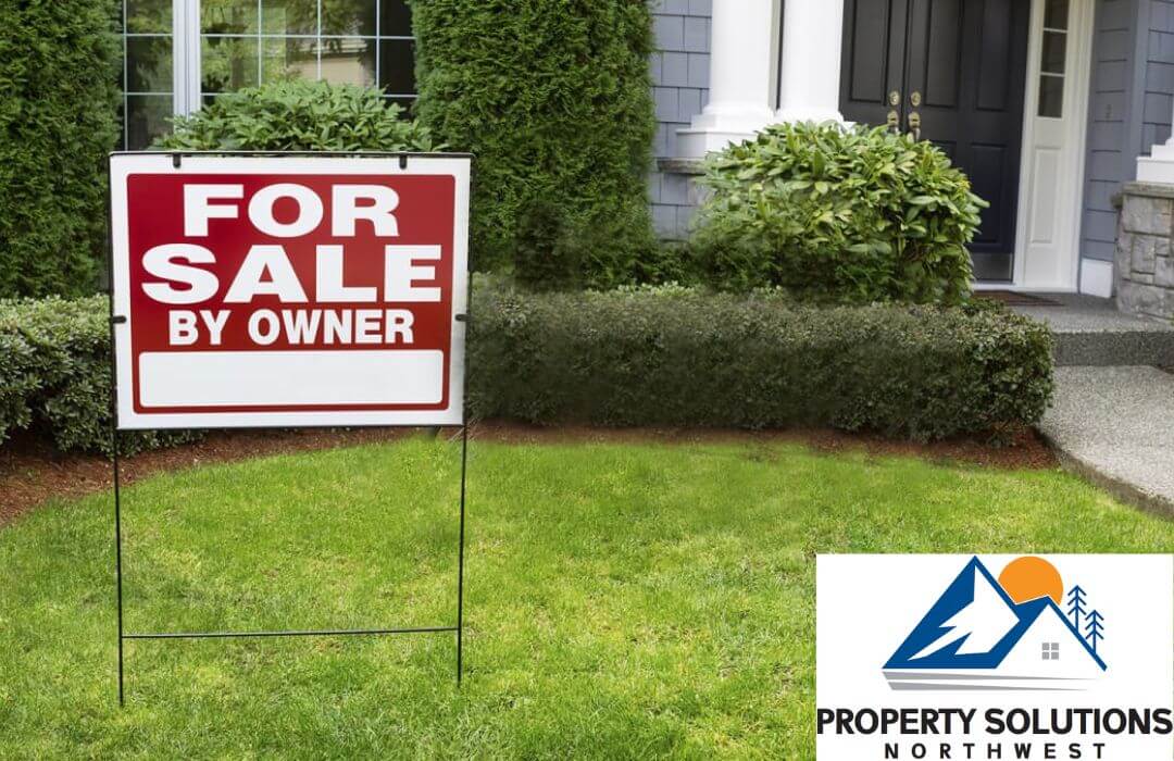 How to sell your house without a realtor Property Solutions Northwest